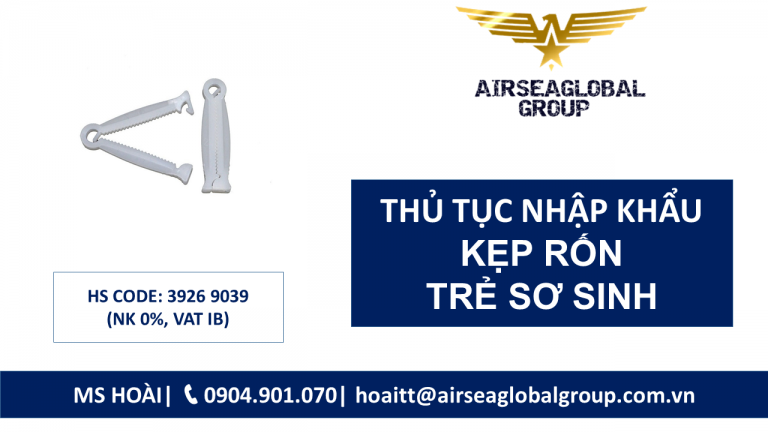 THỦ TỤC NHẬP KHẨU KẸP RỐN TRẺ SƠ SINH