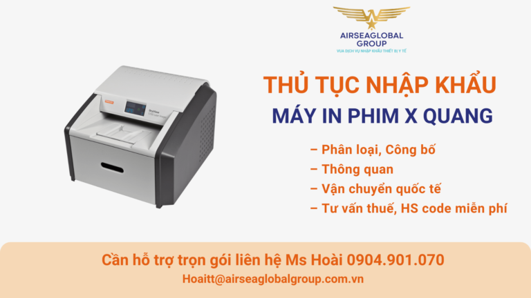 THỦ TỤC NHẬP KHẨU MÁY IN PHIM X QUANG