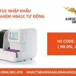 THỦ TỤC NHẬP KHẨU MÁY XÉT NGHIỆM HBA1C TỰ ĐỘNG