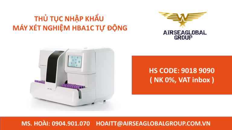 THỦ TỤC NHẬP KHẨU MÁY XÉT NGHIỆM HBA1C TỰ ĐỘNG
