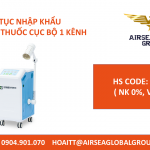 THỦ TỤC NHẬP KHẨU MÁY XÔNG THUỐC CỤC BỘ 1 KÊNH
