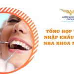 thu tuc nhap khau thiet bi nha khoa