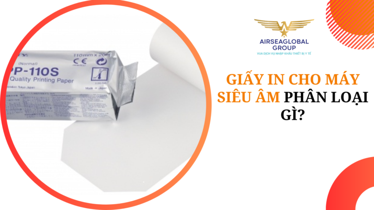 thu tuc nhap khau giay in cho may sieu am