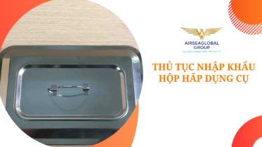 thu tuc nhap khau hop hap dung cu bang inox