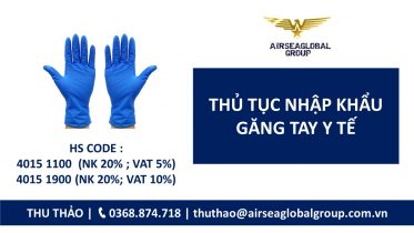 thủ tục nhập khẩu găng tay y tế