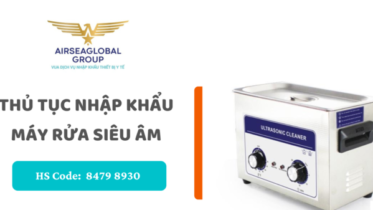 thu tuc nhap khau may rua sieu am