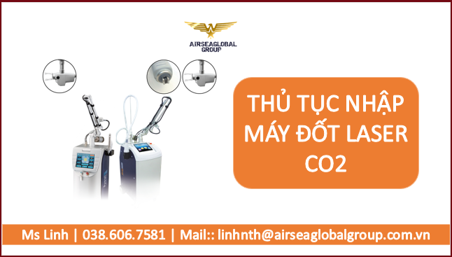 thu tuc nhap may dot laser co2