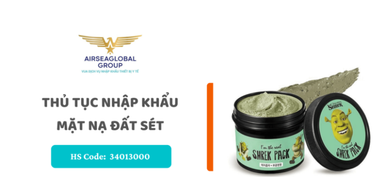 thu tuc nhap khau mat na dat set