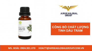 CÔNG BỐ CHẤT LƯỢNG TINH DẦU TRÀM