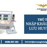 Thu tuc nhap khau may do luu huyet nao