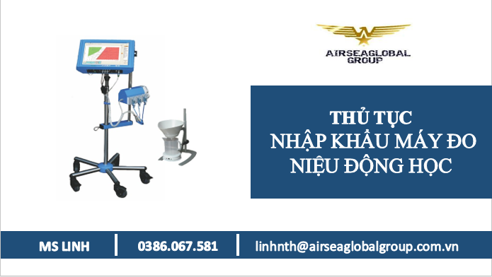 Thu tuc nhap khau may do nieu dong hoc