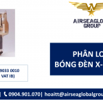 PHÂN LOẠI BÓNG ĐÈN X-QUANG