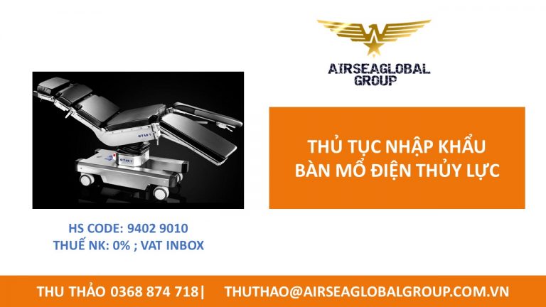 THỦ TỤC NHẬP KHẨU BÀN MỔ ĐIỆN THỦY LỰC