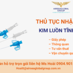 THỦ TỤC NHẬP KHẨU KIM LUỒN TĨNH MẠCH