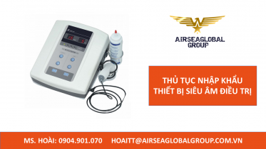 THỦ TỤC NHẬP KHẨU THIẾT BỊ SIÊU ÂM ĐIỀU TRỊ