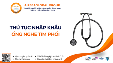 THỦ TỤC NHẬP KHẨU ỐNG NGHE TIM PHỔI