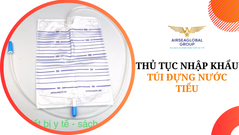 thu tuc nhap khau tui dung nuoc tieu