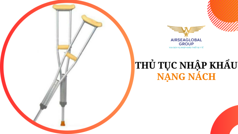 thu tuc nhap khau nang nach