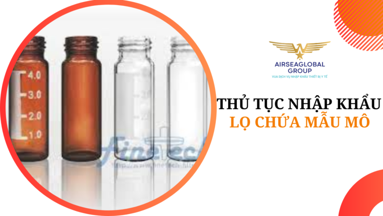 thu tuc nhap khau lo chua mau mo