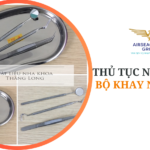 thu tuc nhap khau bo khay nha khoa