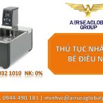 THỦ TỤC NHẬP KHẨU BỂ ĐIỀU NHIỆT
