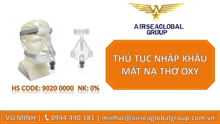THỦ TỤC NHẬP KHẨU MẶT NẠ THỞ OXY