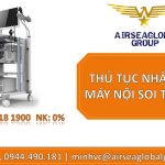 THỦ TỤC NHẬP KHẨU MÁY NỘI SOI TIÊU HÓA