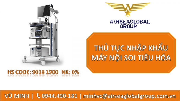 THỦ TỤC NHẬP KHẨU MÁY NỘI SOI TIÊU HÓA