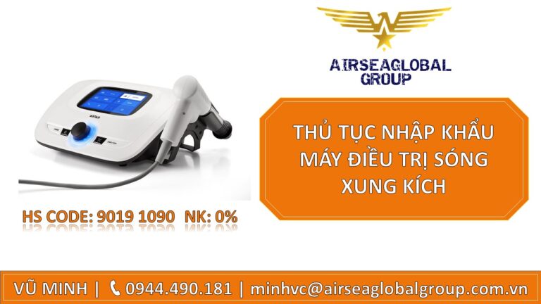 THỦ TỤC NHẬP KHẨU MÁY ĐIỀU TRỊ SÓNG XUNG KÍCH