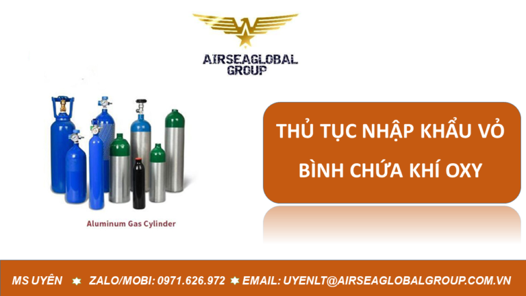 thu tuc nhap khau vo binh oxy
