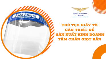 THỦ TỤC GIẤY TỜ CẦN THIẾT ĐỂ SẢN XUẤT KINH DOANH TẤM CHẮN GIỌT BẮN