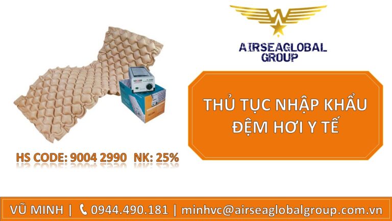 THỦ TỤC NHẬP KHẨU ĐỆM HƠI Y TẾ