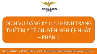 DỊCH VỤ ĐĂNG KÝ LƯU HÀNH TRANG THIẾT BỊ Y TẾ CHUYÊN NGHIỆP NHẤT
