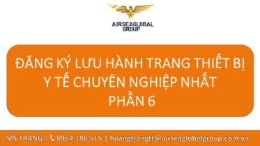 ĐĂNG KÝ LƯU HÀNH TRANG THIẾT BỊ Y TẾ CHUYÊN NGHIỆP