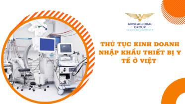 THỦ TỤC KINH DOANH NHẬP KHẨU THIẾT BỊ Y TẾ Ở VIỆT