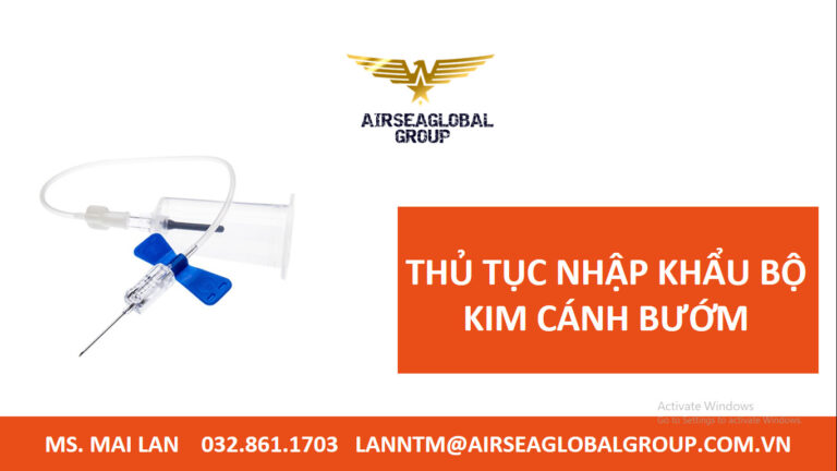 THỦ TỤC NHẬP KHẨU BỘ KIM CÁNH BƯỚM