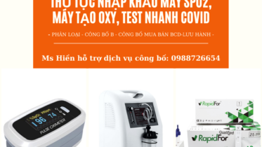 Thủ tục nhập khẩu máy SP02, Máy tạo oxy, test nhanh Covid