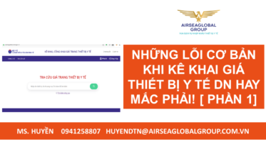 NHỮNG LỖI CƠ BẢN KHI KÊ KHAI GIÁ THIẾT BỊ Y TẾ DN HAY MẮC PHẢI! [ PHẦN 1]