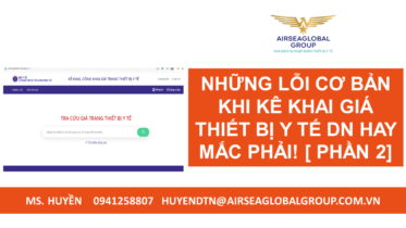 NHỮNG LỖI CƠ BẢN KHI KÊ KHAI GIÁ THIẾT BỊ Y TẾ DN HAY MẮC PHẢI! [ PHẦN 2]