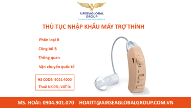THỦ TỤC NHẬP KHẨU MÁY TRỢ THÍNH