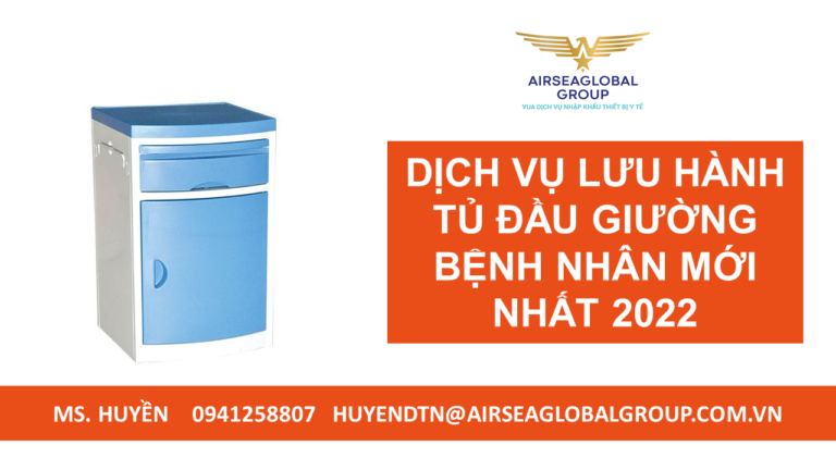 DỊCH VỤ LƯU HÀNH TỦ ĐẦU GIƯỜNG BỆNH NHÂN MỚI NHẤT 2022