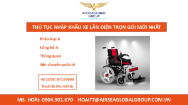THỦ TỤC NHẬP KHẨU XE LĂN ĐIỆN TRỌN GÓI MỚI NHẤT
