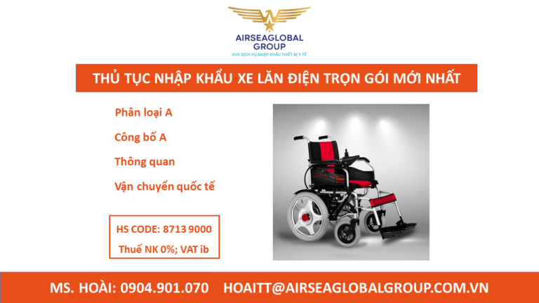 THỦ TỤC NHẬP KHẨU XE LĂN ĐIỆN TRỌN GÓI MỚI NHẤT