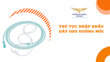 thu tuc nhap khau day oxy duong mui