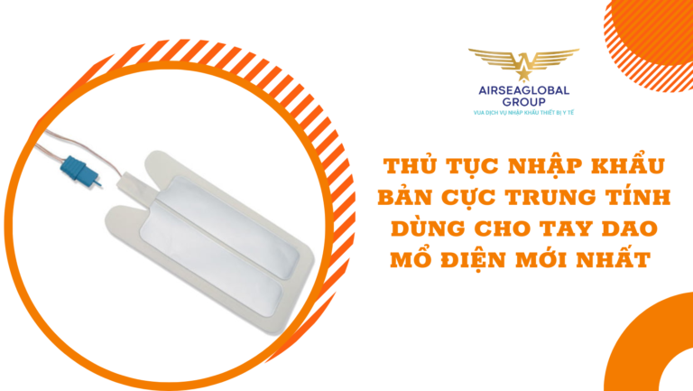 thu tuc nhap khau ban cuc trung tinh dung cho dao mo dien