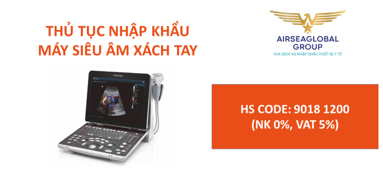 thu tuc nhap khau may sieu am xach tay