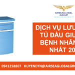 DỊCH VỤ LƯU HÀNH TỦ ĐẦU GIƯỜNG BỆNH NHÂN MỚI NHẤT 2022