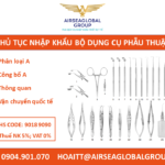 THỦ TỤC NHẬP KHẨU BỘ DỤNG CỤ PHẪU THUẬT