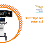 thu tuc nhap khau may sieu am