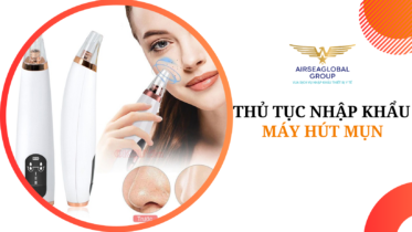 thu tuc nhap khau may hut mun
